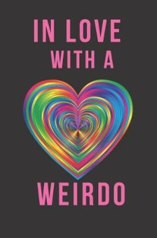 Cover of In Love with a Weirdo