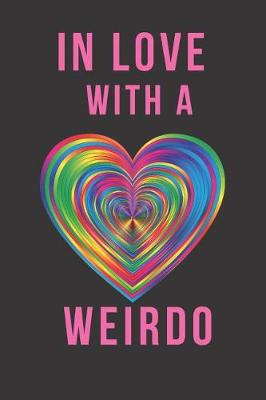 Book cover for In Love with a Weirdo