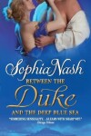 Book cover for Between the Duke and the Deep Blue Sea