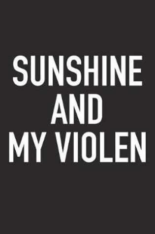 Cover of Sunshine and My Violen