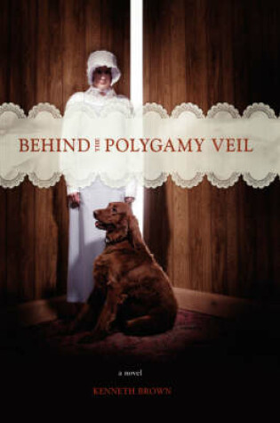 Cover of Behind the Polygamy Veil