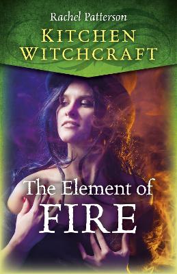 Book cover for Kitchen Witchcraft: The Element of Fire