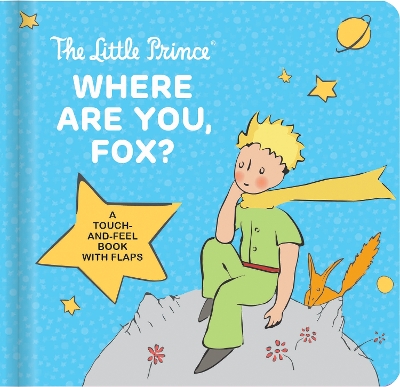 Book cover for The Little Prince: Where Are You, Fox?