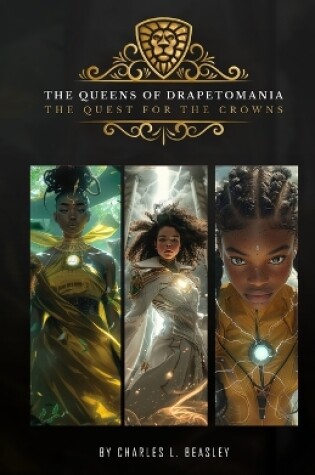 Cover of The Queens of Drapetomania