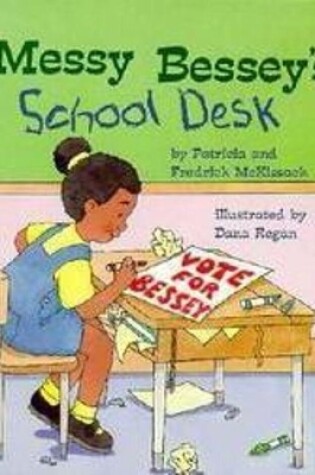 Cover of Messy Bessey's School Desk (a Rookie Reader)