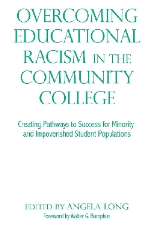 Cover of Overcoming Educational Racism in the Community College
