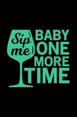 Book cover for Sip Me Baby One More Time