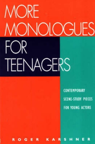 Cover of More Monologues for Teenagers