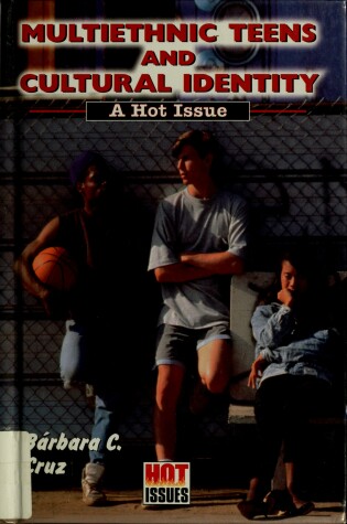 Cover of Multiethnic Teens and Cultural Identity