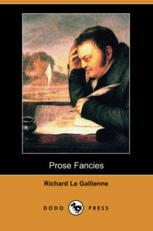 Cover of Prose Fancies (Dodo Press)