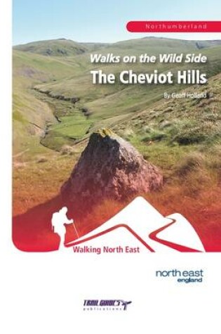 Cover of Walks on the Wild Side: The Cheviot Hills