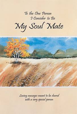 Cover of To the One Person I Consider to be My Soul Mate