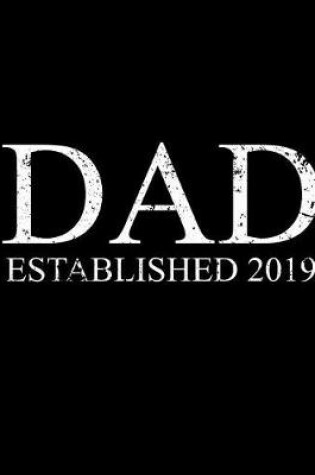 Cover of Dad Established 2019