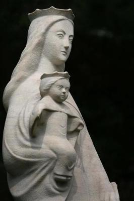 Book cover for Our Lady and Baby Jesus Sculpture Journal