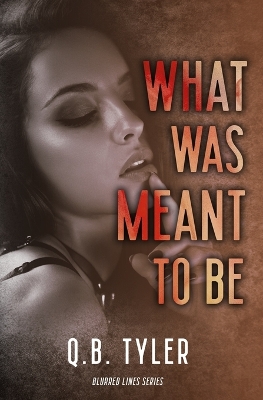 Book cover for What Was Meant To Be