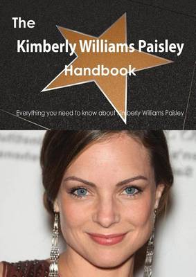 Book cover for The Kimberly Williams Paisley Handbook - Everything You Need to Know about Kimberly Williams Paisley