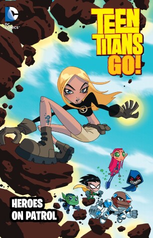 Book cover for Teen Titans Go!: Heroes on Patrol