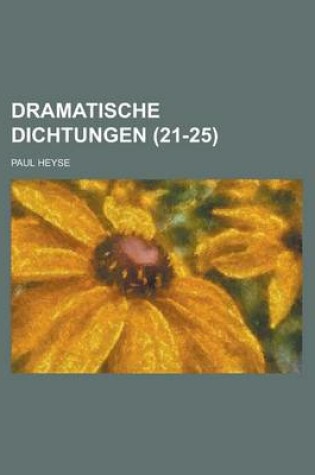 Cover of Dramatische Dichtungen (21-25 )