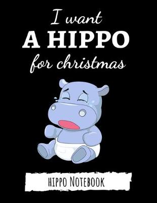 Book cover for I Want A Hippo For Christmas