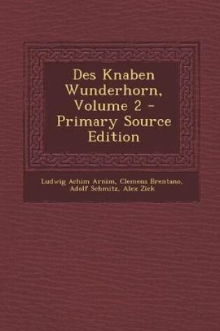 Cover of Des Knaben Wunderhorn, Volume 2