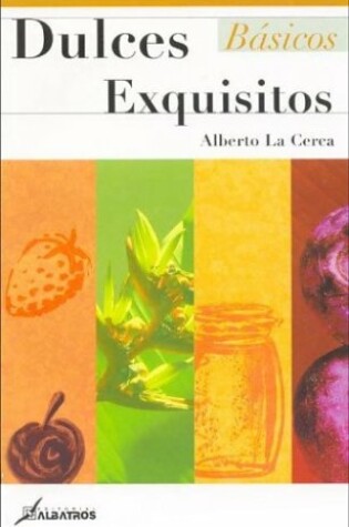 Cover of Dulces Exquisitos