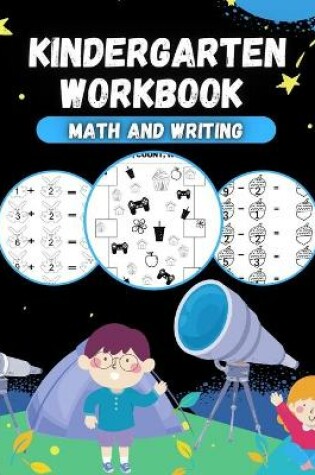 Cover of Kindergarten workbook math and writing