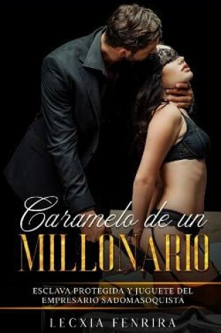 Cover of Caramelo de un Millonario