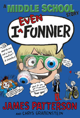 Book cover for I Even Funnier: A Middle School Story