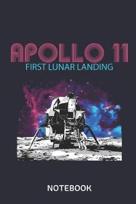 Book cover for Apollo 11 First Lunar Landing Notebook