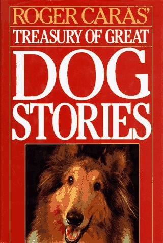 Book cover for Roger Caras' Treasury of Great Dog Stories