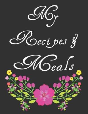 Book cover for My Recipes & Meals