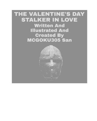 Book cover for The Valentine's Day Stalker In Love