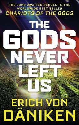 Book cover for The Gods Never Left Us