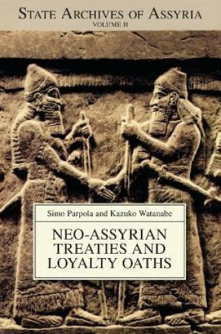 Cover of Neo-Assyrian Treaties and Loyalty Oaths