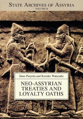 Book cover for Neo-Assyrian Treaties and Loyalty Oaths