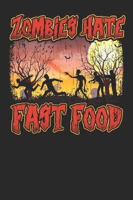 Book cover for Zombies Hate Fast Food