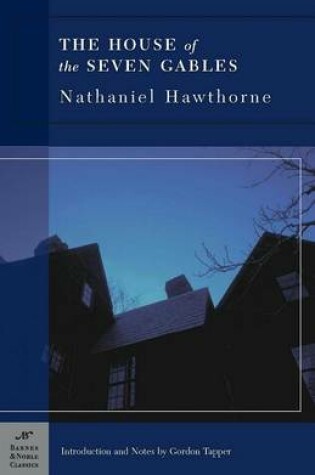 Cover of The House of the Seven Gables (Barnes & Noble Classics Series)