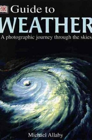 Cover of Dorling Kindersley Guide to Weather