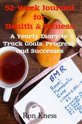 Book cover for 52-Week Journal for Health & Fitness
