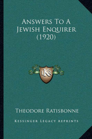 Cover of Answers to a Jewish Enquirer (1920)