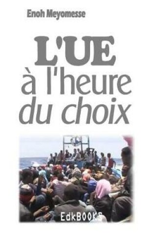 Cover of L'UE a l'heure du choix