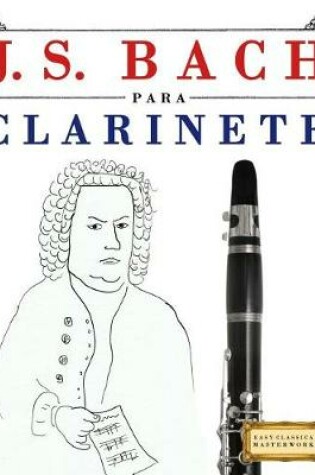 Cover of J. S. Bach Para Clarinete