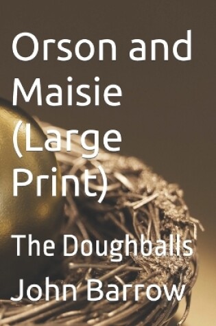 Cover of Orson and Maisie (Large Print)