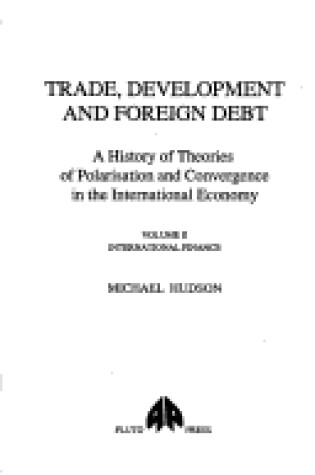Cover of Trade, Development and Foreign Debt
