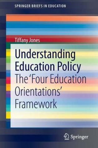 Cover of Understanding Education Policy