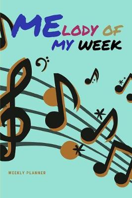 Book cover for Melody Of My Week