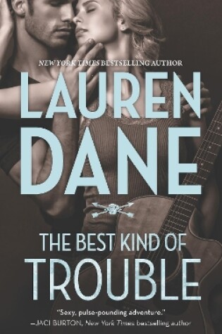 Cover of The Best Kind Of Trouble