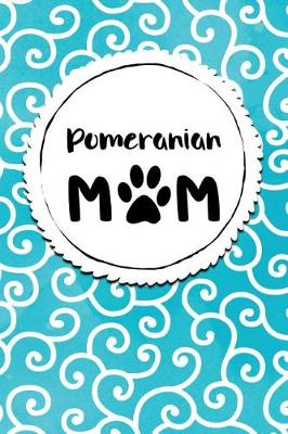 Book cover for Pomeranian Mom