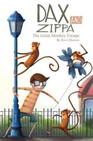 Cover of Dax and Zippa The Great Monkey Escape