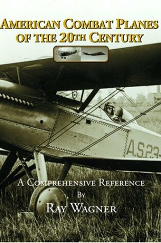 Cover of American Combat Planes of the 20th Century
